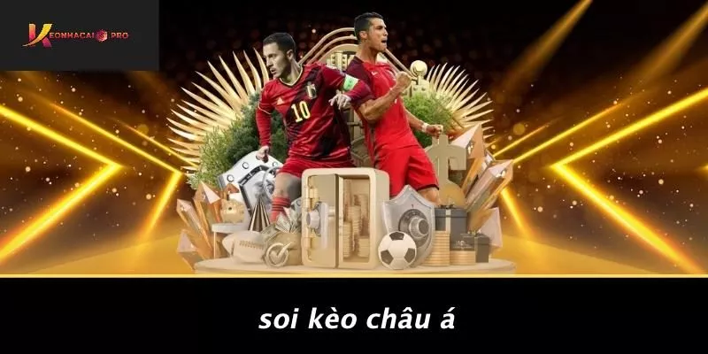 Soi Kèo Châu Á